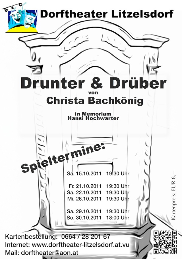 Drunter und Drüber | Dorftheater Litzelsdorf